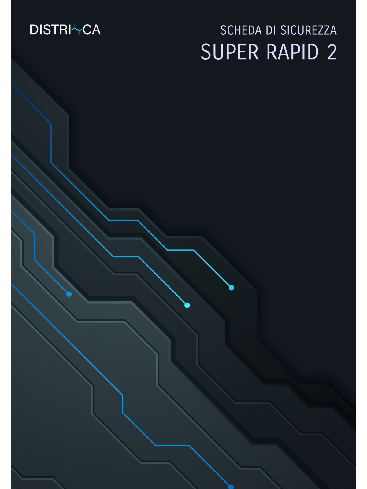Super Rapid 2 - Scheda Sicurezza